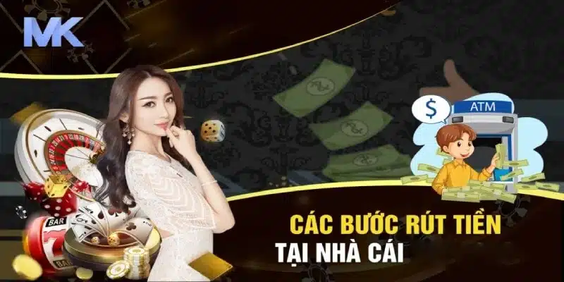 Các bước rút tiền siêu đơn giản