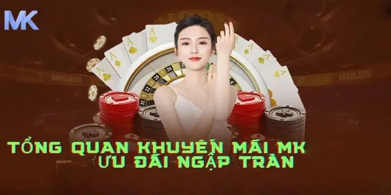 Khuyến mãi MK là ưu đãi cực hot